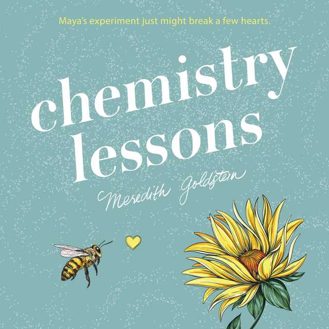 Chemistry Lessons byMeredith Goldstein Audiobook. 21.99 USD