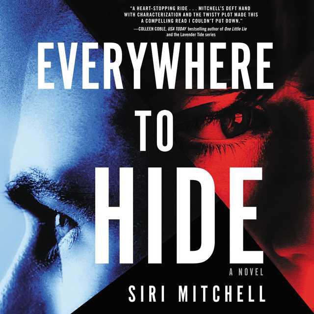 Everywhere to Hide bySiri Mitchell Audiobook. 27.99 USD
