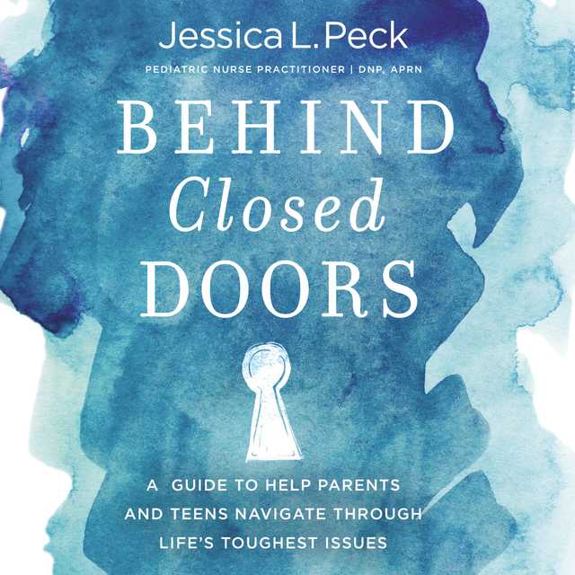 Behind Closed Doors byJessica L. Peck Audiobook. 24.99 USD