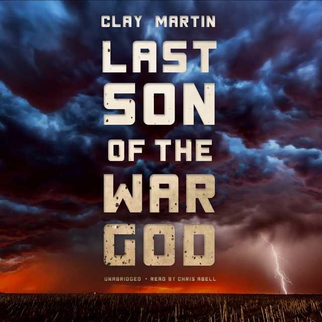 Last Son of the War God byClay Martin Audiobook. 19.95 USD