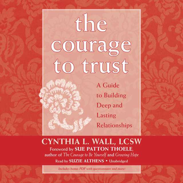 The Courage to Trust byCynthia L. Wall Audiobook. 19.95 USD