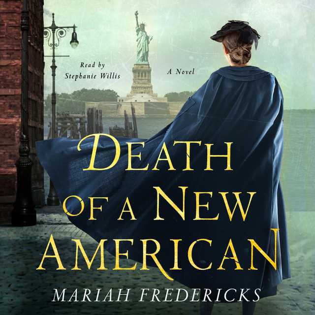 Death of a New American byMariah Fredericks Audiobook. 19.99 USD