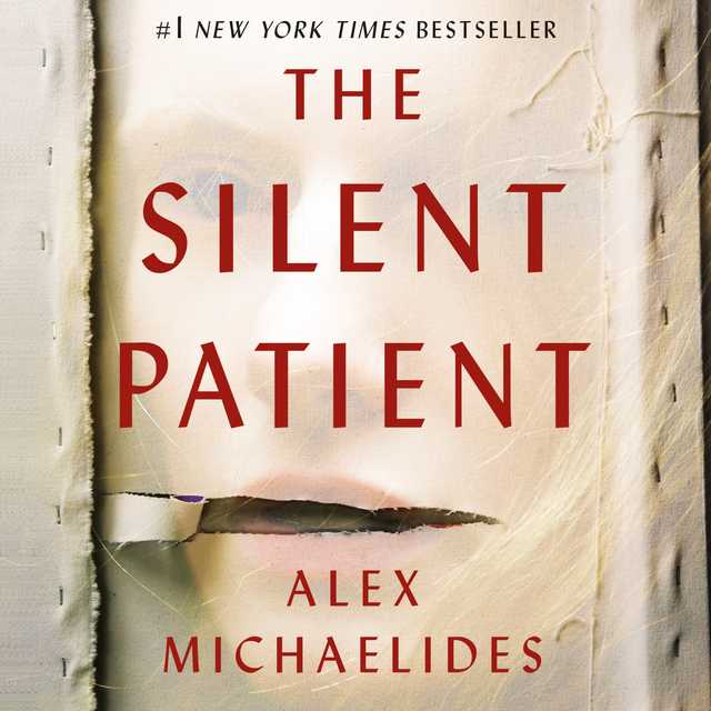 The Silent Patient byAlex Michaelides Audiobook. 26.99 USD