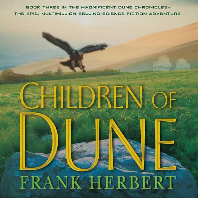 Children of Dune byFrank Herbert Audiobook. 32.99 USD