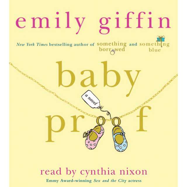 Baby Proof byEmily Giffin Audiobook. 26.99 USD