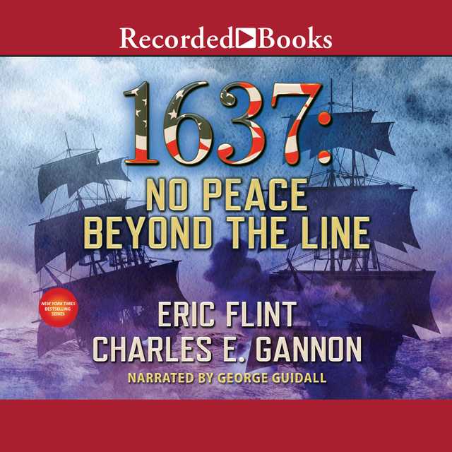 1637: No Peace Beyond the Line byEric Flint Audiobook. 29.99 USD