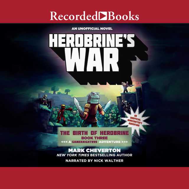 Herobrine’s War byMark Cheverton Audiobook. 19.99 USD