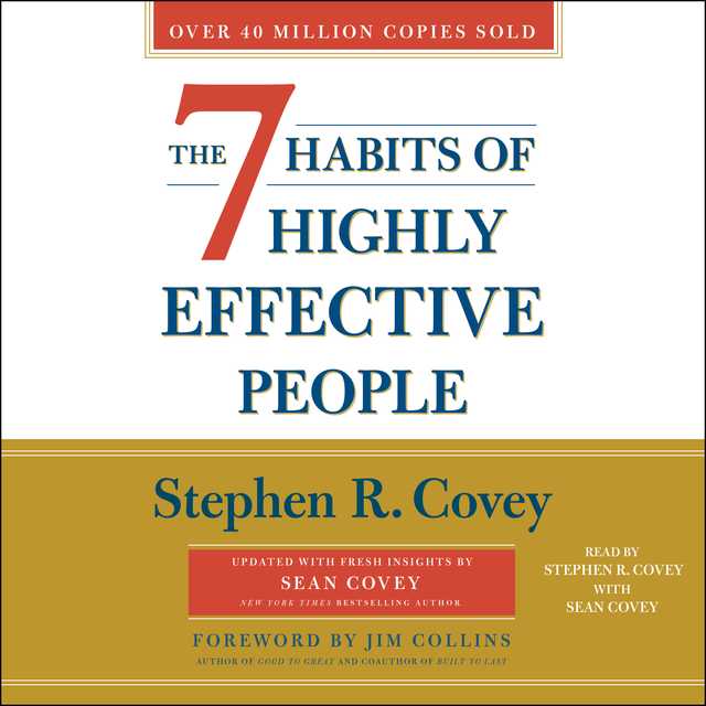 The 7 Habits of Highly Effective People byStephen R. Covey Audiobook. 29.99 USD