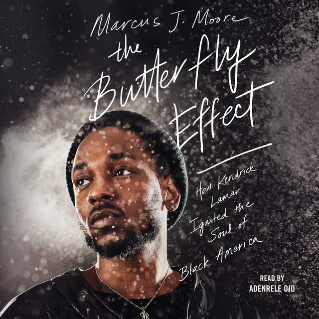 The Butterfly Effect byMarcus J. Moore Audiobook. 17.99 USD