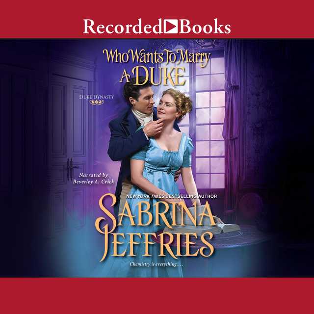 Who Wants to Marry a Duke bySabrina Jeffries Audiobook. 19.99 USD
