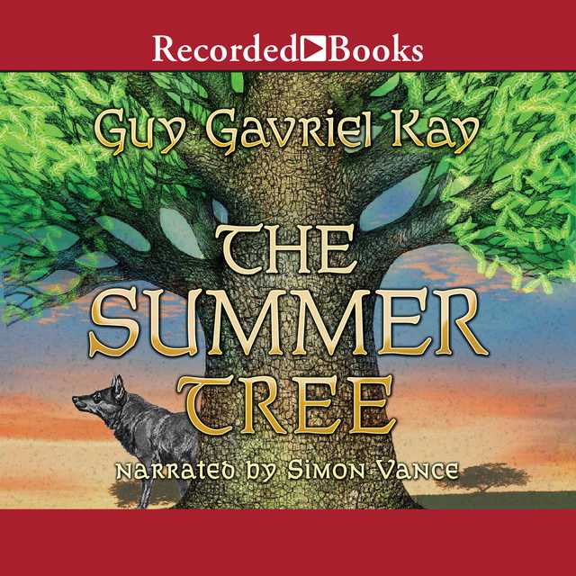 The Summer Tree byGuy Gavriel Kay Audiobook. 24.99 USD