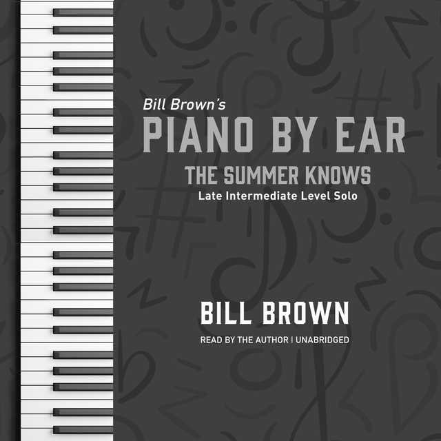 The Summer Knows byBill Brown Audiobook. 3.95 USD