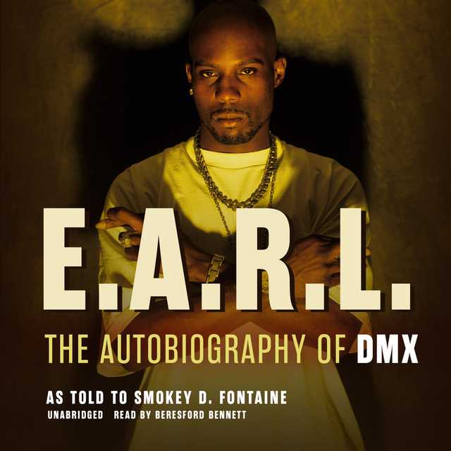 E.A.R.L. byDMX Audiobook. 19.95 USD