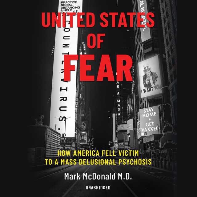 United States of Fear byMark McDonald Audiobook. 14.95 USD